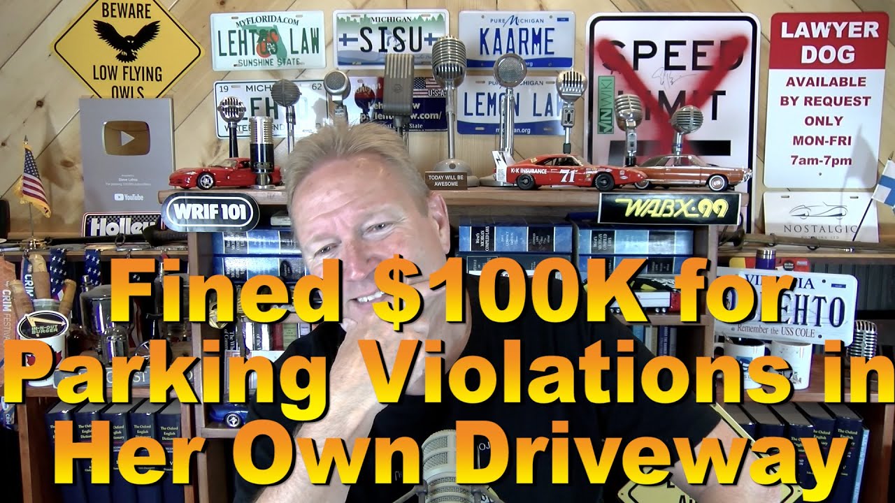 Fined $100K for Parking Violations in Her Own Driveway