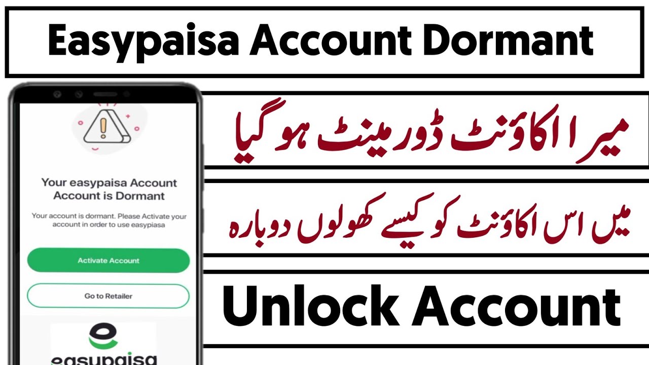 Your easypaisa account is Dormant | Easypaisa dormant account activation