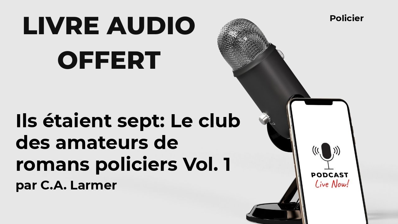 Ils étaient sept: Le club des amateurs de romans p... de C.A. Larmer - Livre Audio