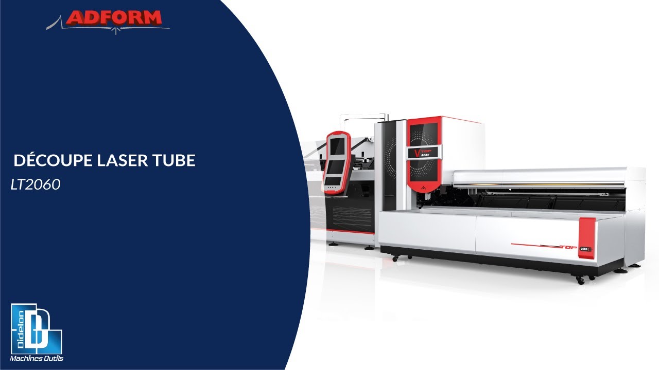 DIDELON MACHINES OUTILS - DECOUPE LASER TUBE ADFORM LT