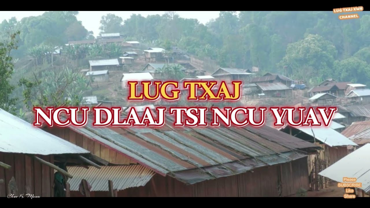 Lug Txaj Ncu Thaam Hluas Nkauj Tsi Ncu Yuav
