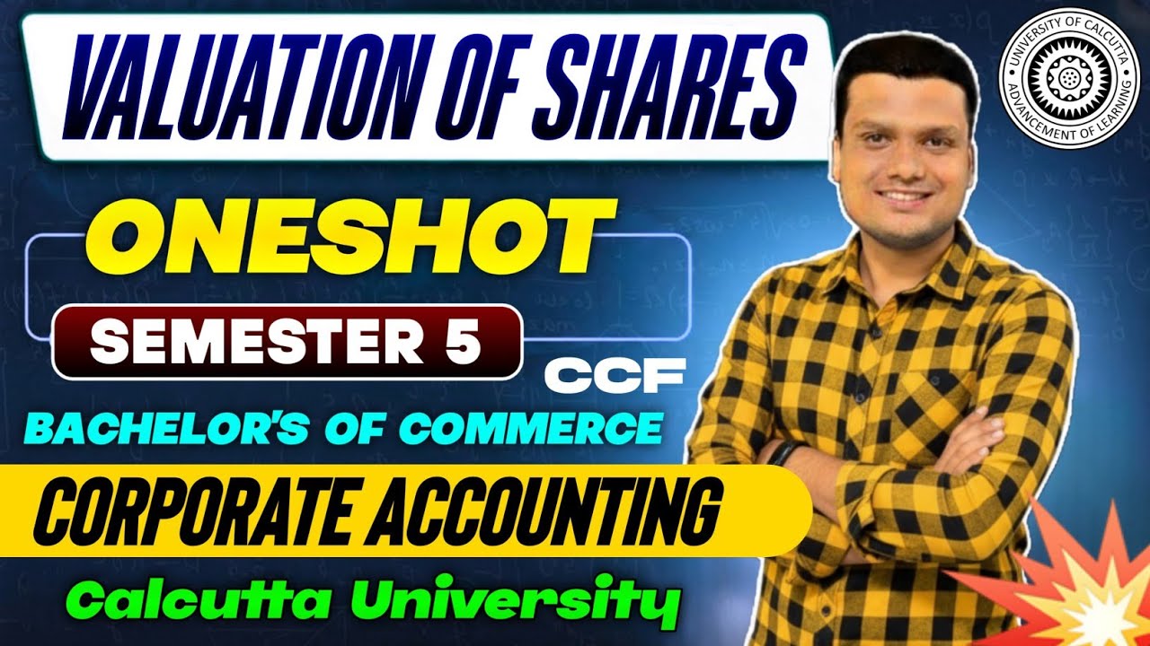 Valuation of shares | One shot | Sem-5 CCF/CBCS | Calcutta University 