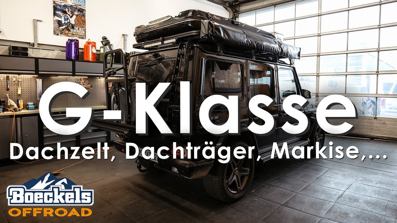 Luxushotel auf dem Dach? | G-Klasse | BoeckelsOffroad