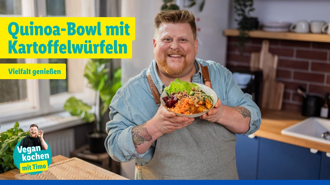 Vegan kochen mit Timo: Quinoa-Bowl mit Agaven-Balsamico-Dressing und würzigen Kartoffelwürfeln