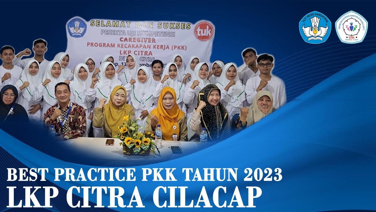 BEST PRACTICE PKK TAHUN 2023 LKP CITRA - CILACAP