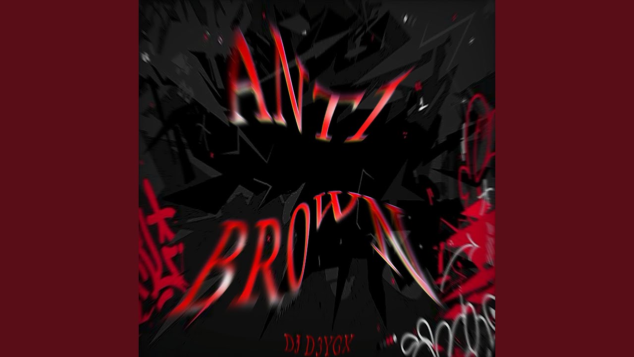 ANTI BROWN (INSTRUMENTAL)