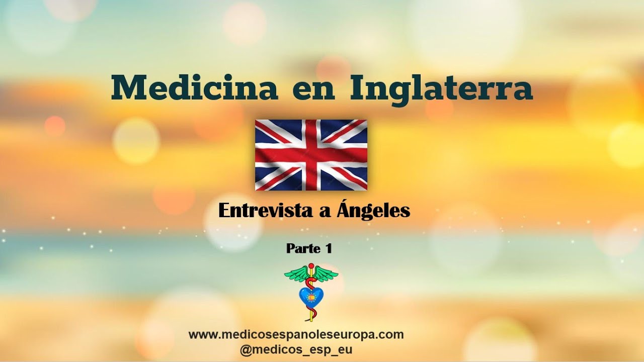 Medicina en Inglaterra. Parte 1