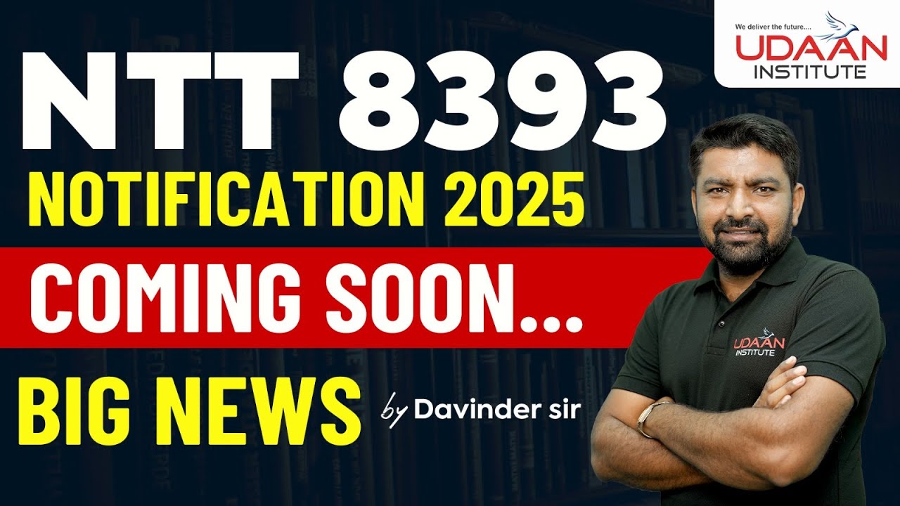 NTT 8393 NOTIFICATION 2025 PUNJAB COMING SOON || BY DAVINDER YADAV