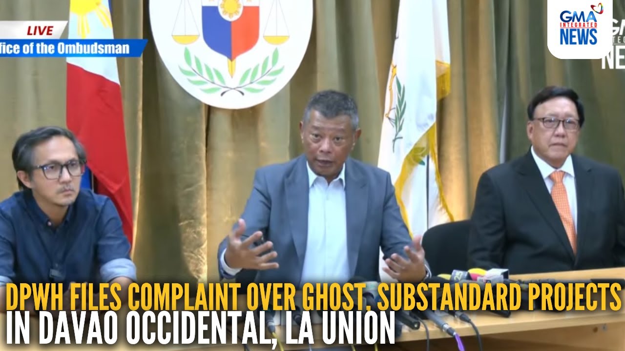 DPWH files raps over ghost, substandard projects in Davao Occ., La Union | GMA Integrated News