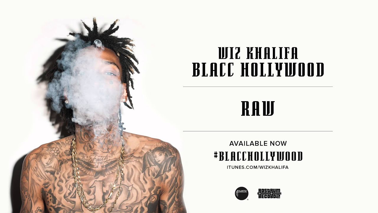 Wiz Khalifa - Raw [Official Audio]