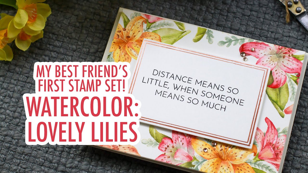 Detailed Watercolor ft. Lovely Lilies + a Bonus Card