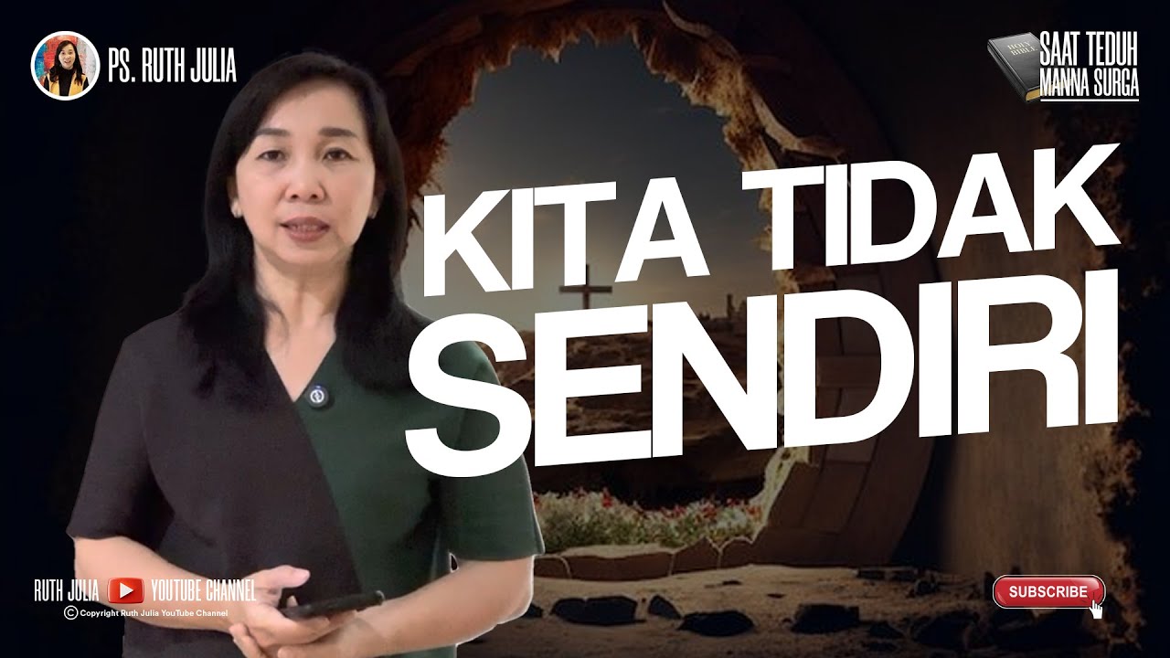 KITA TIDAK SENDIRI | Ruth Julia