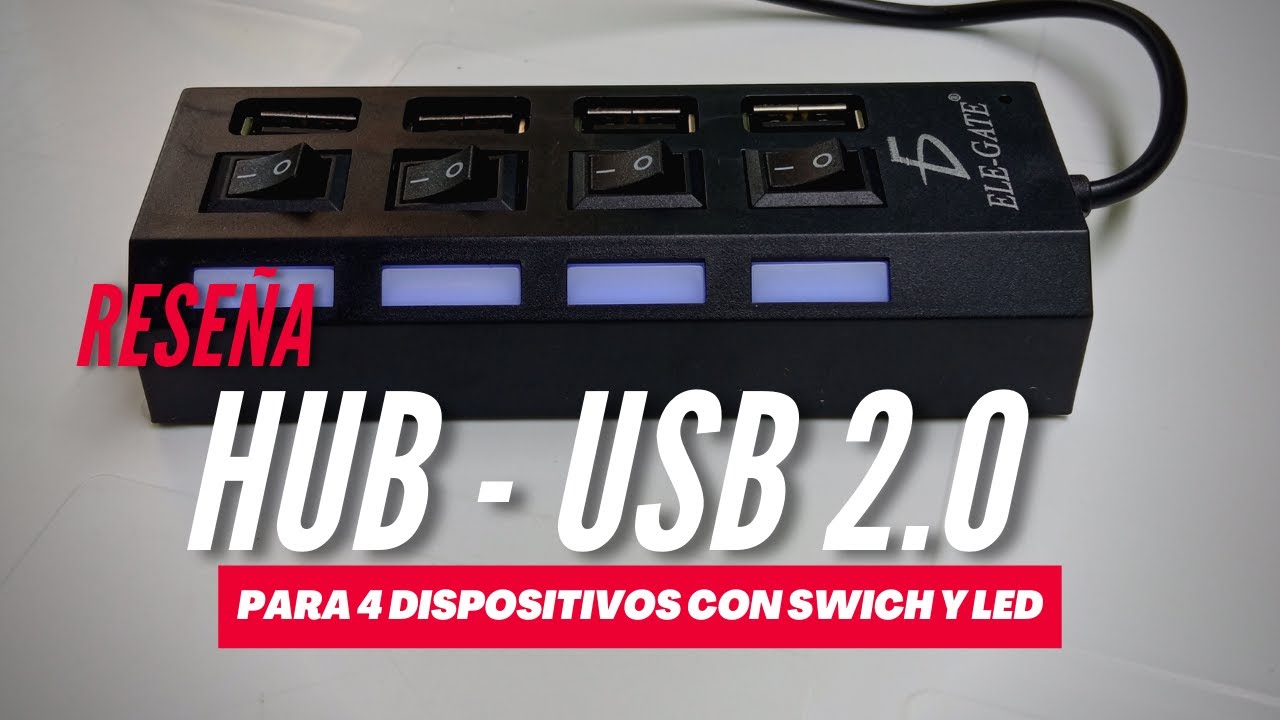 Rese&ntilde;a de un Hub Usb 2.0 de 4 Puertos con Led indicador de la marca ELE GATE | #unboxing #test
