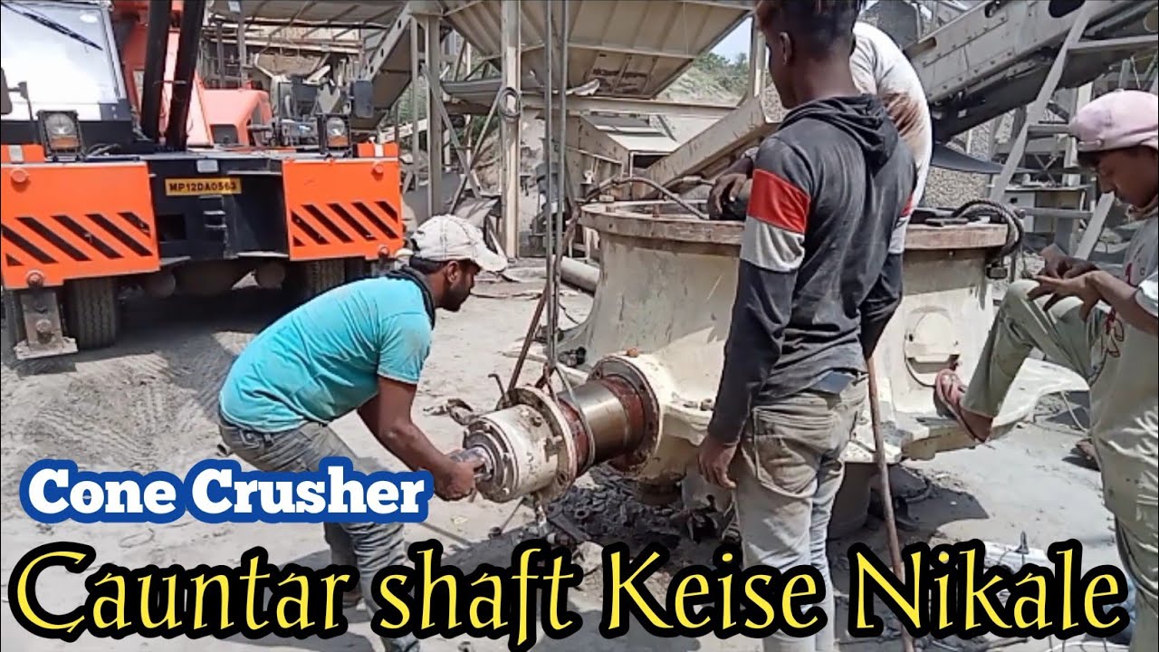 Cauntar shaft Keise Nikale jata hai  Metso cone Crusher Work