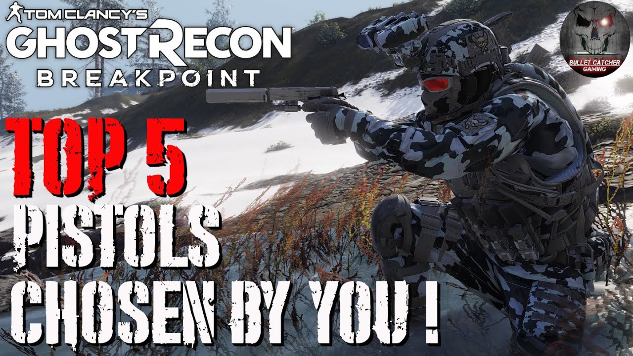 Ghost Recon Breakpoint - ТОП-5 ПИСТОЛЕТОВ - Выбранные вами!