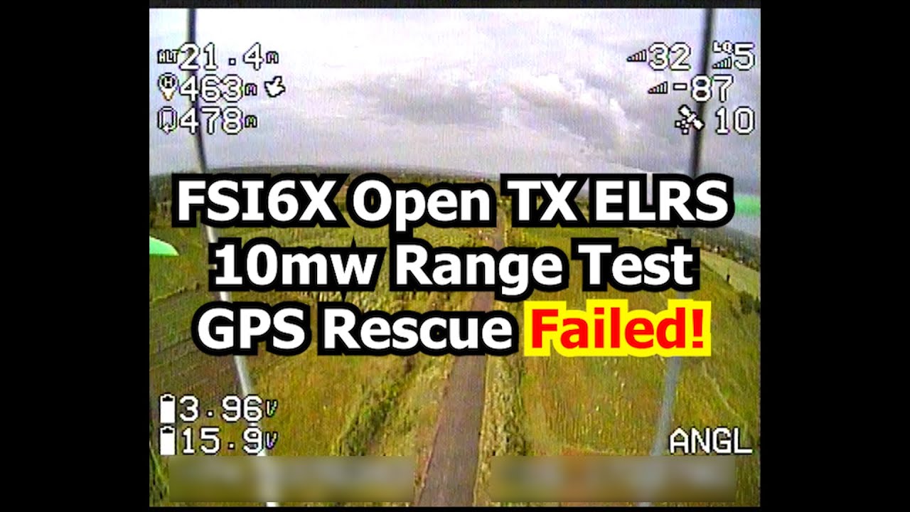 Flysky FSI6X Open Tx + ExpressLRS R9M 10mw Long Range Test + Betaflight GPS Rescue