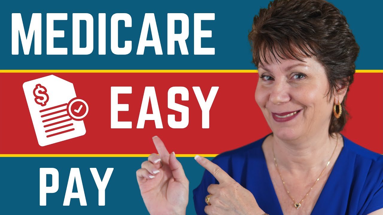 Medicare Easy Pay - Pay Medicare Premiums