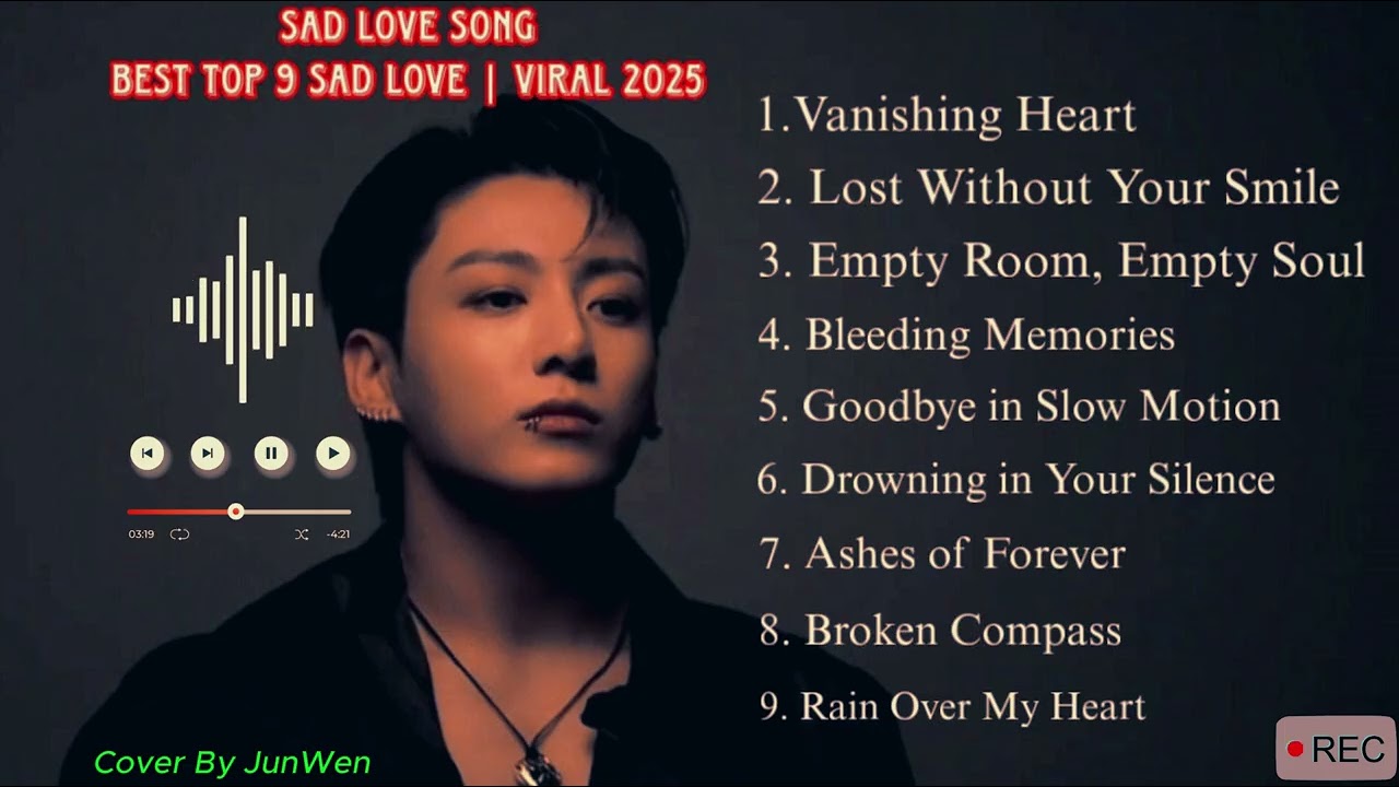 [Playlist] Jungkook Top Sad Love English Songs – 9 Full Emotional Hits 💔 Vrial 2025
