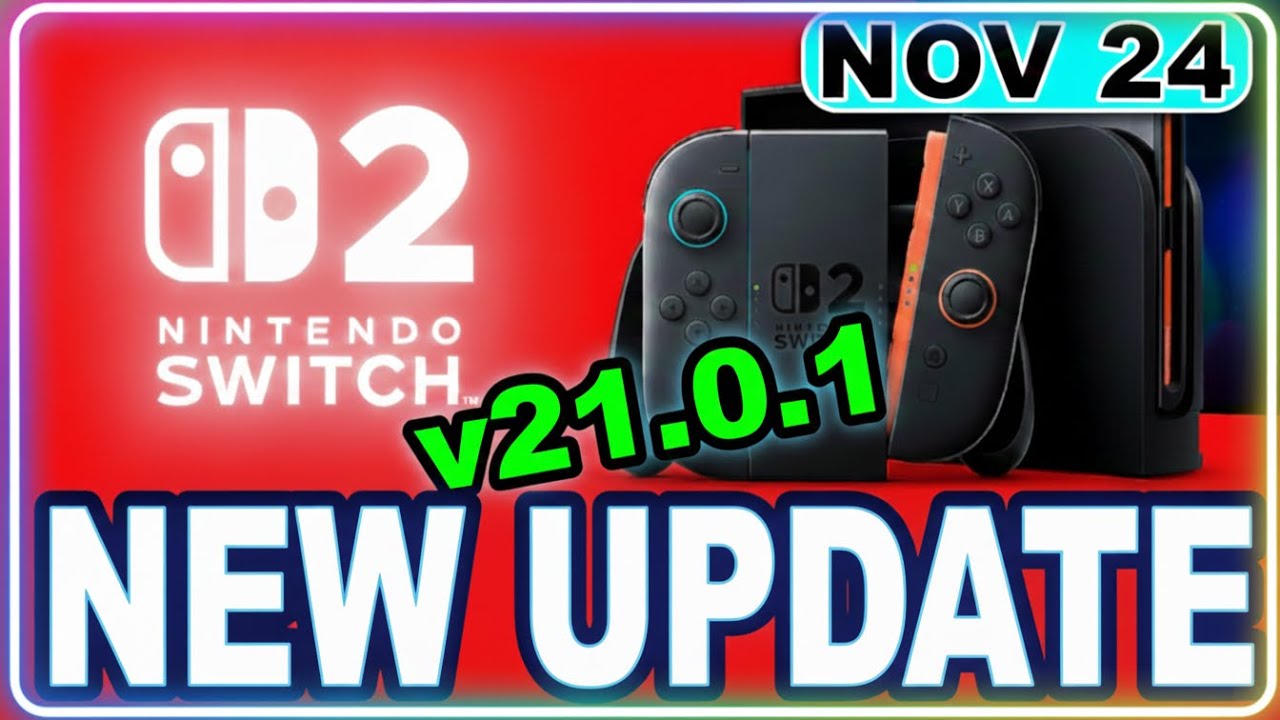 Обновление Nintendo Switch 2 21.0.1 — тихое решение, которое вам нужно прямо сейчас!