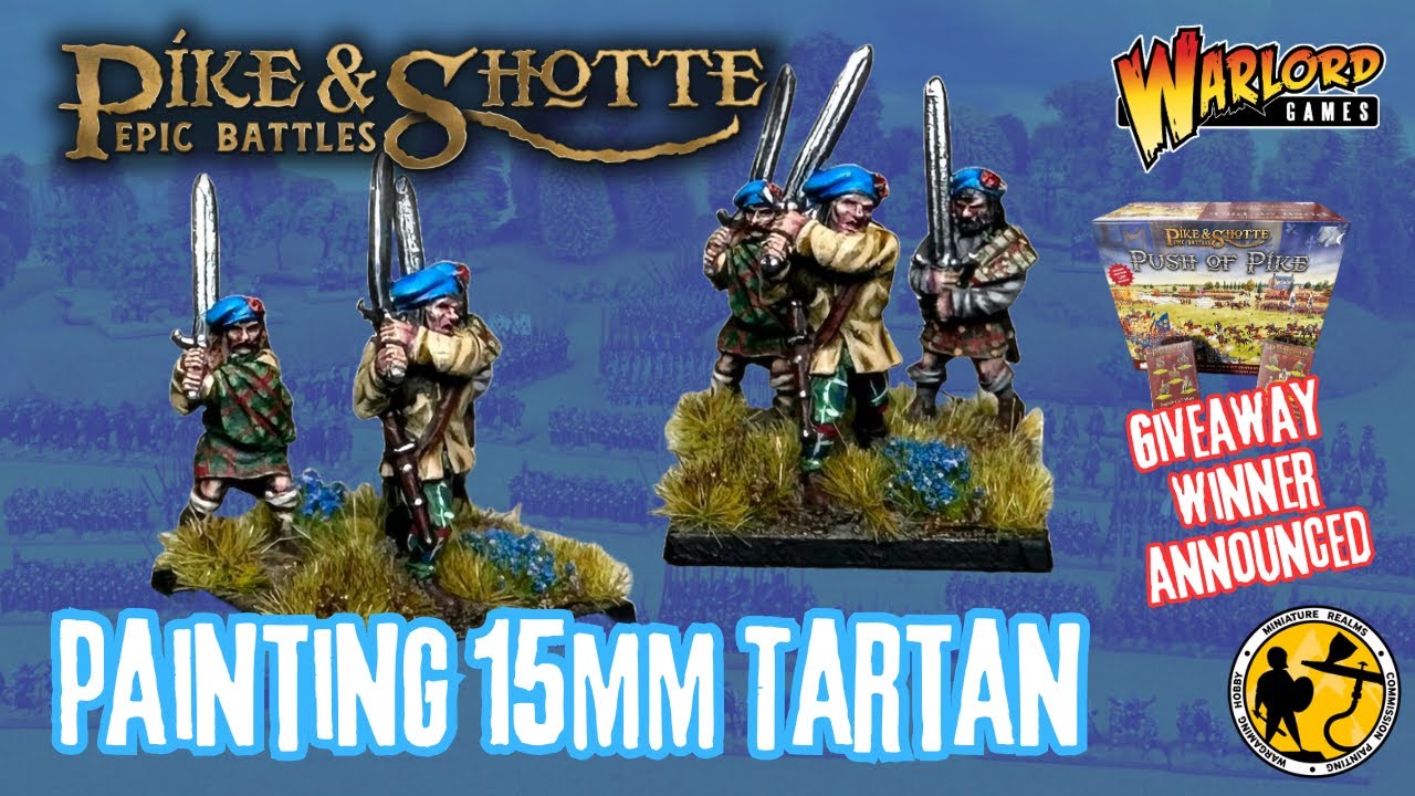 Warlord Games | Epic Battles Pike & Shotte | Painting Alasdair MacColla & Giveaway Winner