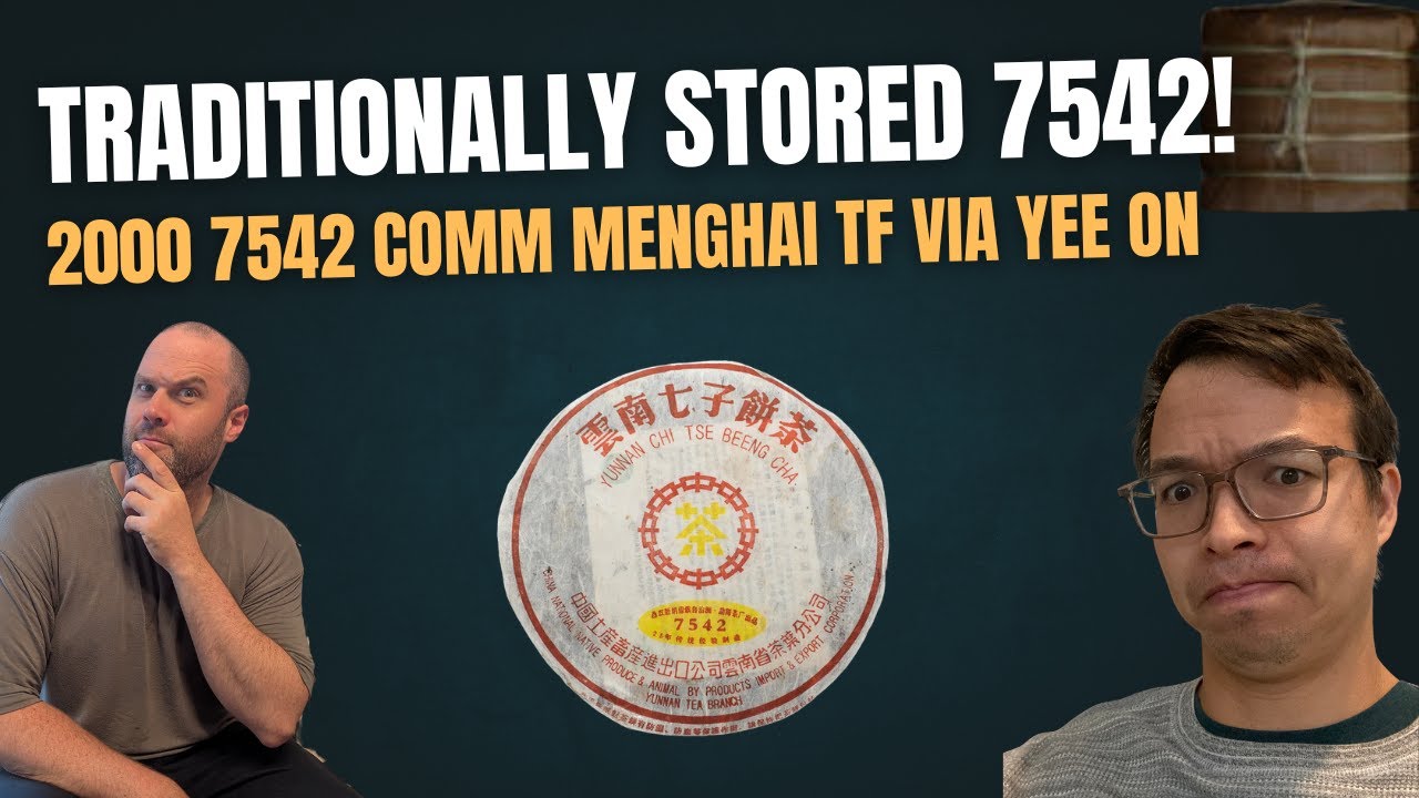 Traditionally Stored 2000 7542 Menghai TF Yee On Commission[Episode 568]