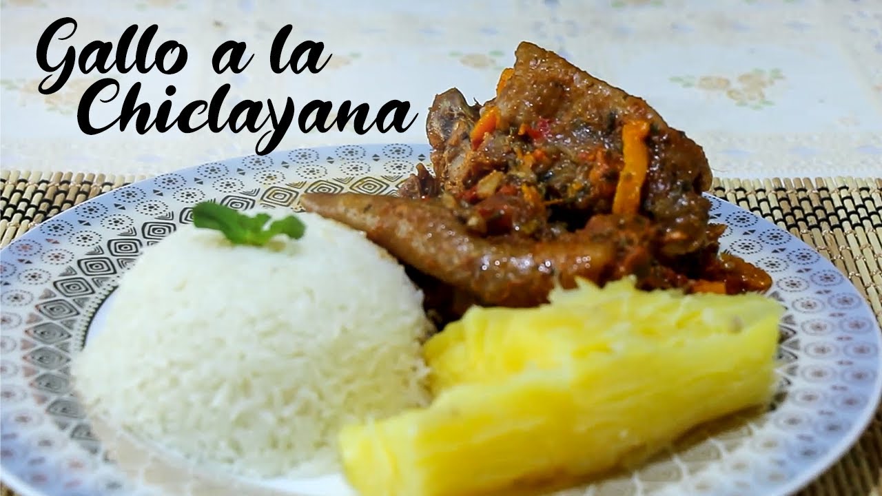 🐓 Gallo a la Chiclayana 🍽 | La cocina de Leyla