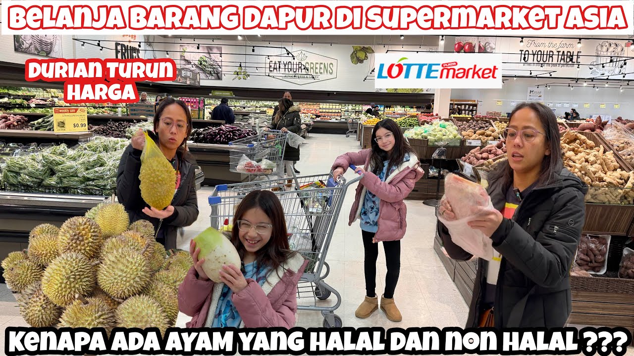 BELANJA KE SUPERMARKET ASIA LOTTE MARKET BELI BARANG DAPUR DAN BELI DURIAN UNTUK DICOBAI SUAMI BULE