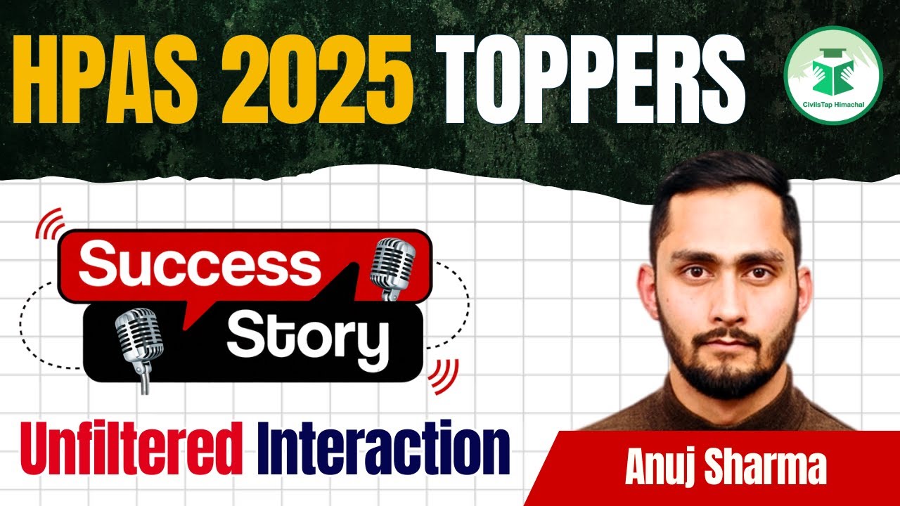 HPAS 2025 TOPPER Anuj Sharma Success Story | From Struggle to Rank-21 Tehsildar | Ultimate Strategy!