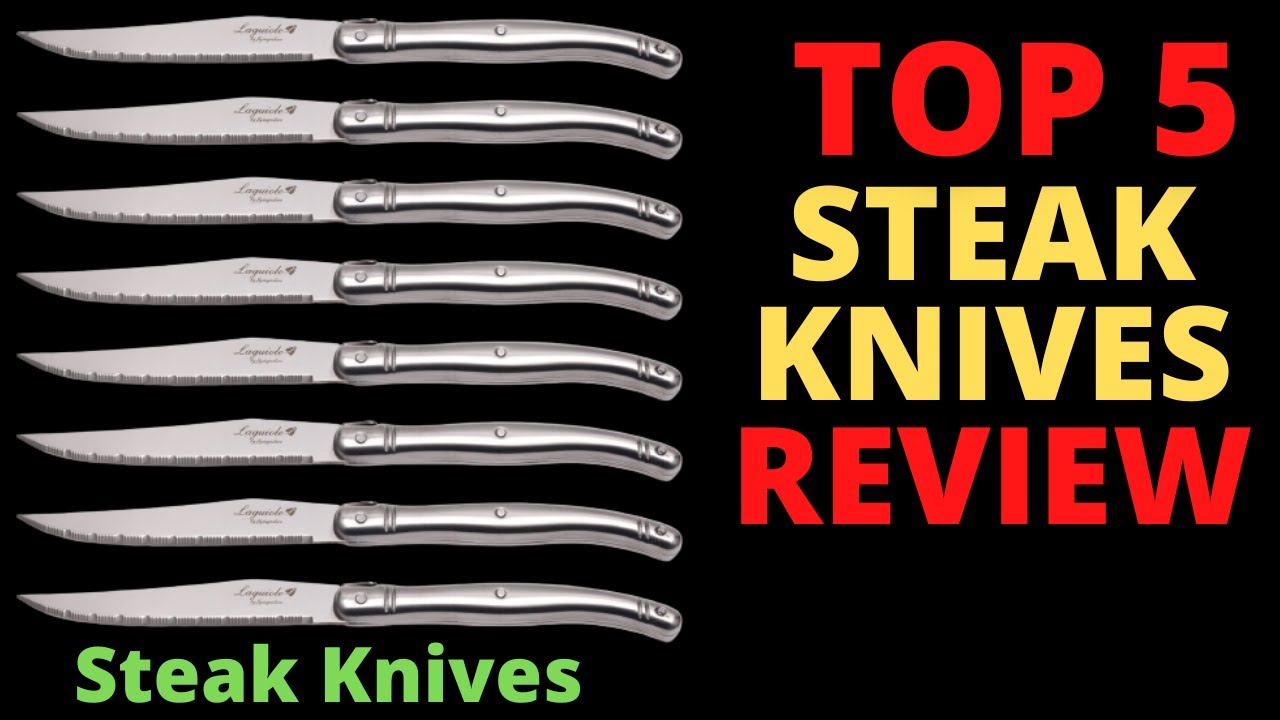 The Top 5 best steak knives Review - Steak Knife To Easy Your Kitchen Word | Enjoy Delicious Food