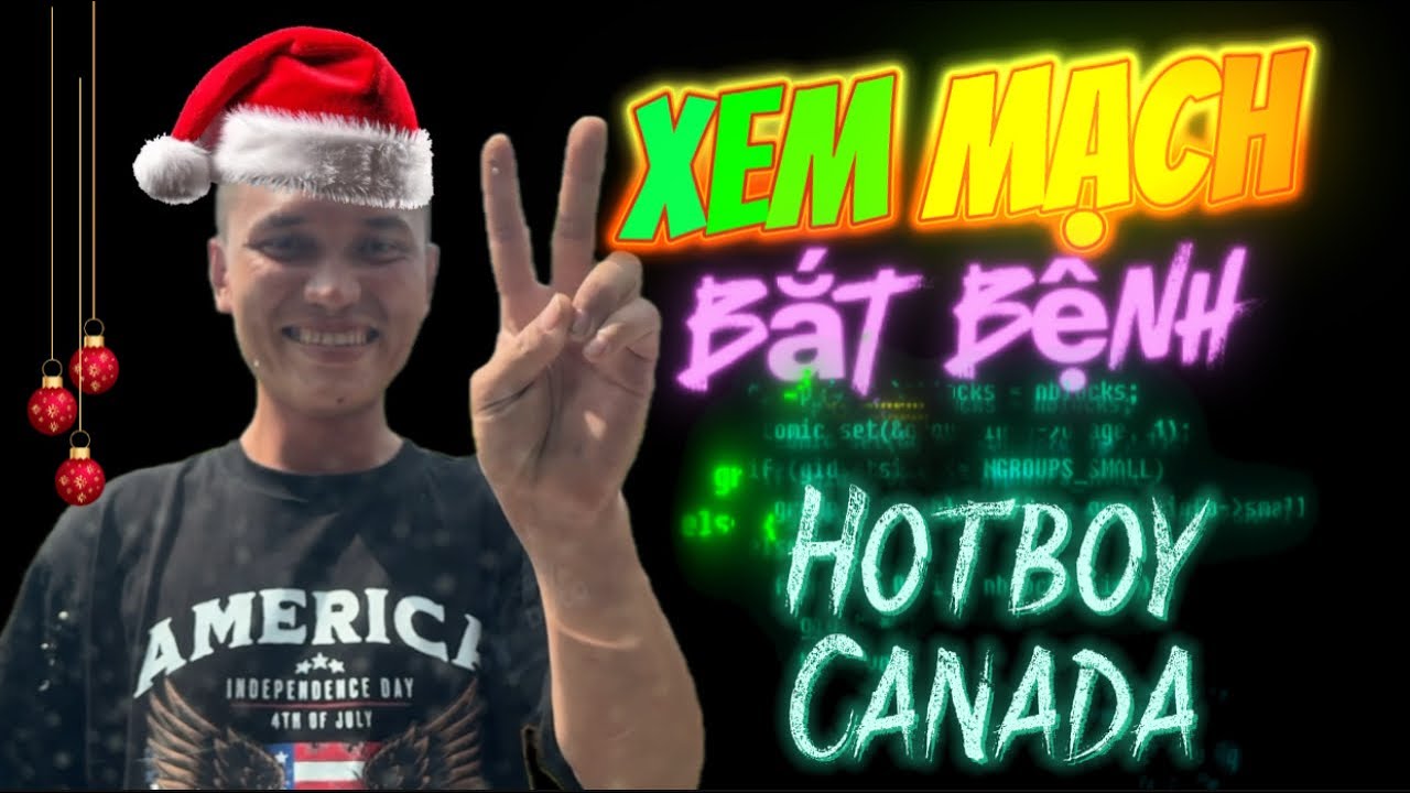 Xem mạch,bắt bệnh cho &ldquo;hotboy&rdquo; Canada