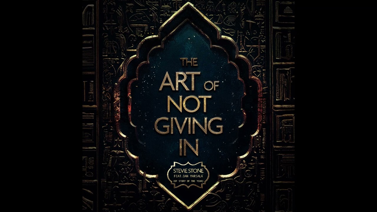 Stevie Stone - The Art Of Not Giving In Feat. Dan Marsala of Story Of The Year (Official Audio)