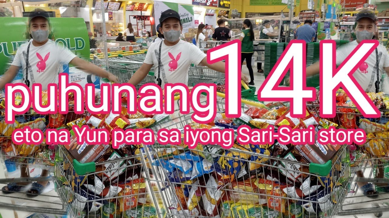 PUHUNANG 14K ETO NA YUN PARA SA IYONG SARISARISTORE GROCERY SARISARISTORE BLOG'S