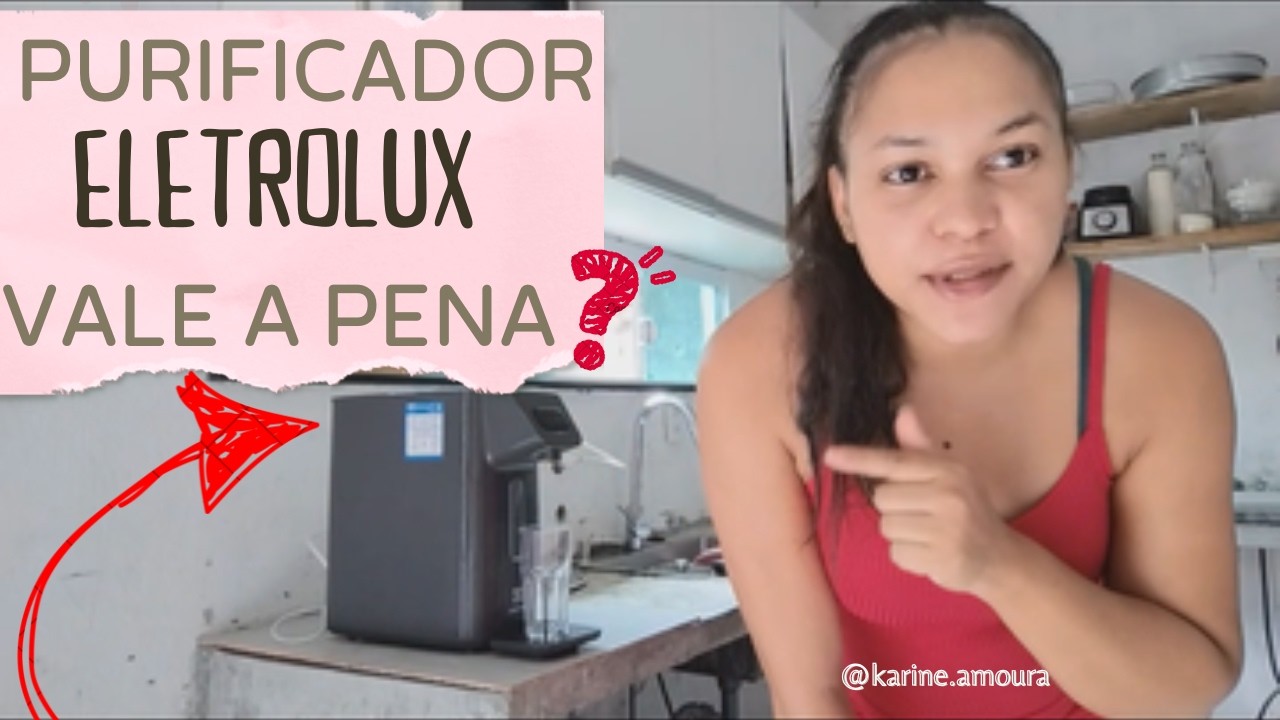 Coloquei um Bebedouro da Electrolux na Minha Cozinha… e Mudou Nossa Rotina!