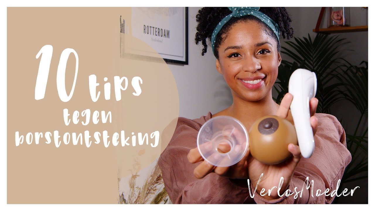 10 TIPS OM EEN BORSTONTSTEKING TE VOORKOMEN EN BEHANDELEN | Borstvoeding & Kolven | Verloskundige