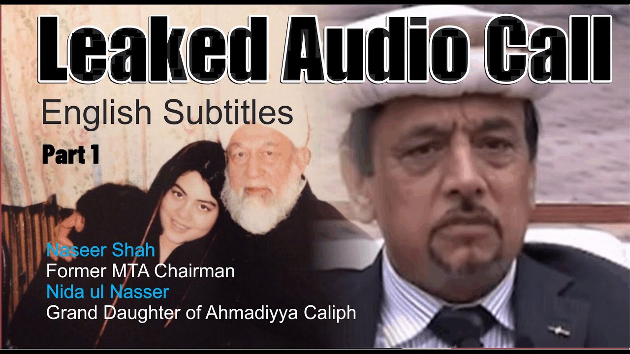 Naseer Shah Former MTA Chairman affair with Nida ul Nasser Leaked Audio Call | English Subtitles P 1