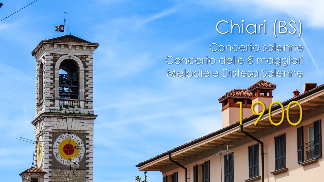 Le campane di Chiari (BS) - Concerti, melodie e distesa solenne