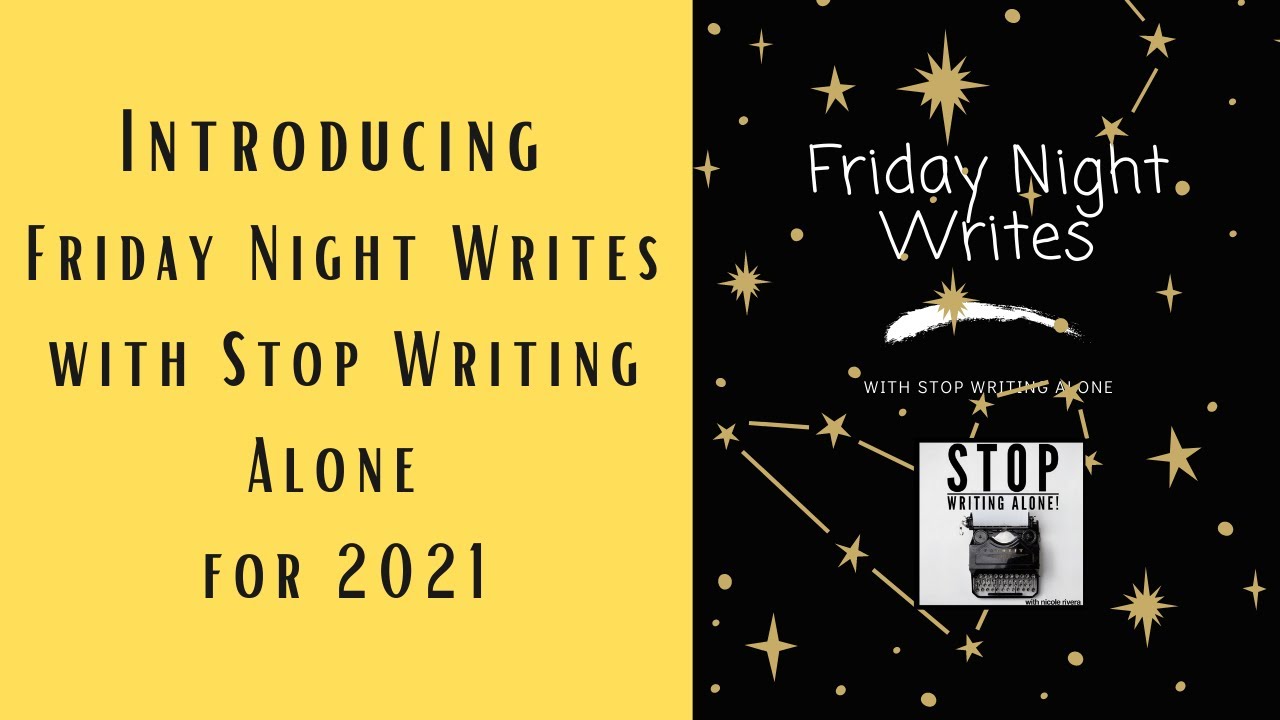 Introduction to 2021: Friday Night Writes