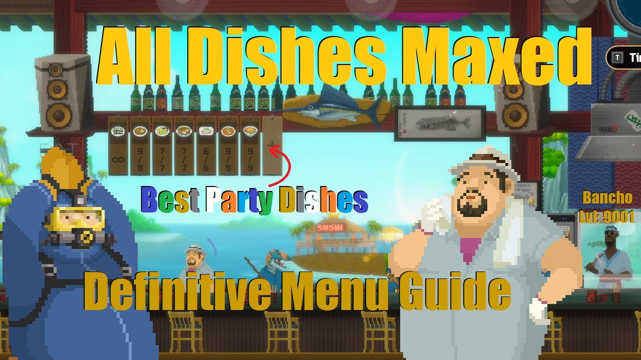 Dave The Diver Definitive Menu Guide Best Dishes All Dishes Maxed Out Comparison