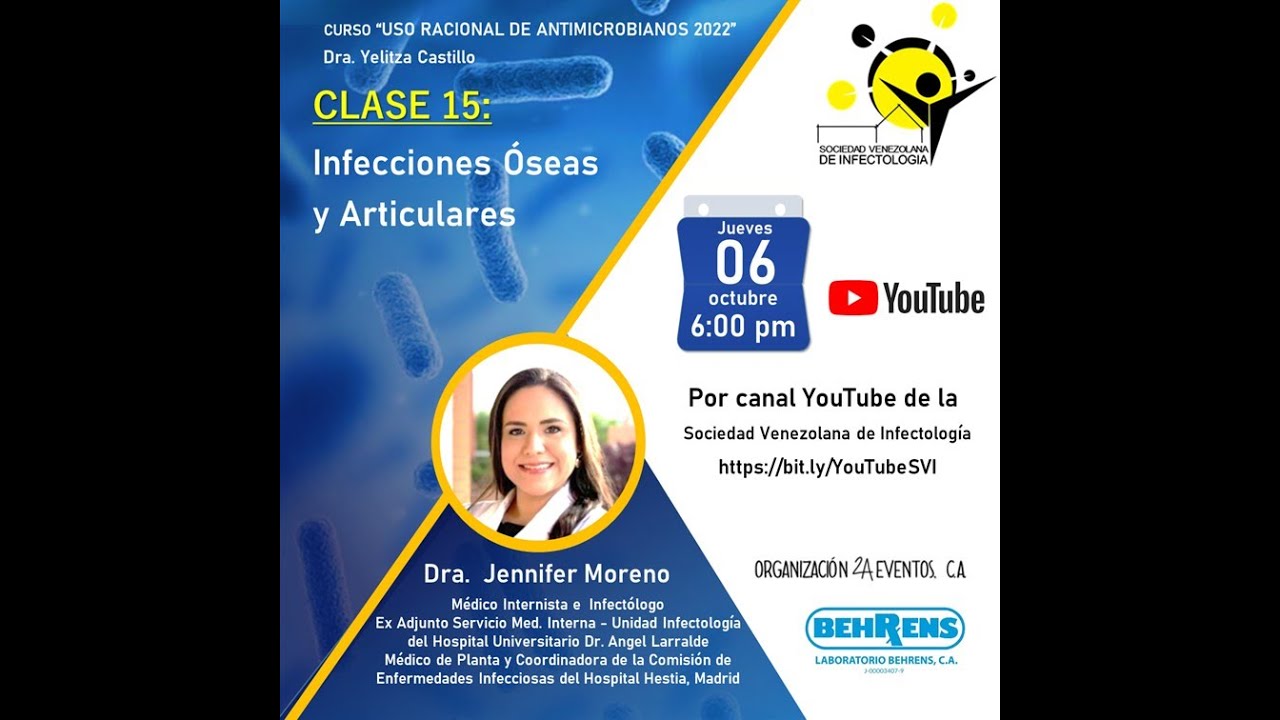 CURSO ATB - Clase 15 - Infecciones óseas y articulares  - Dra. Jennifer Moreno