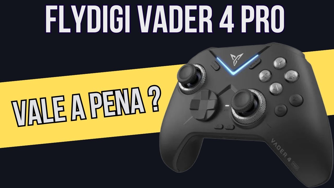 Flydigi Vader 4 PRO - Vale a pena ?