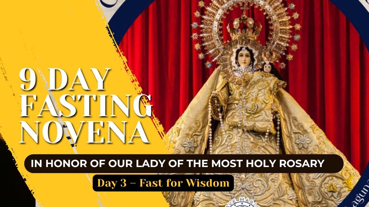 🌹 9-Day Fasting Novena In Honor of Our Lady of the Most Holy Rosary (DAY 3)