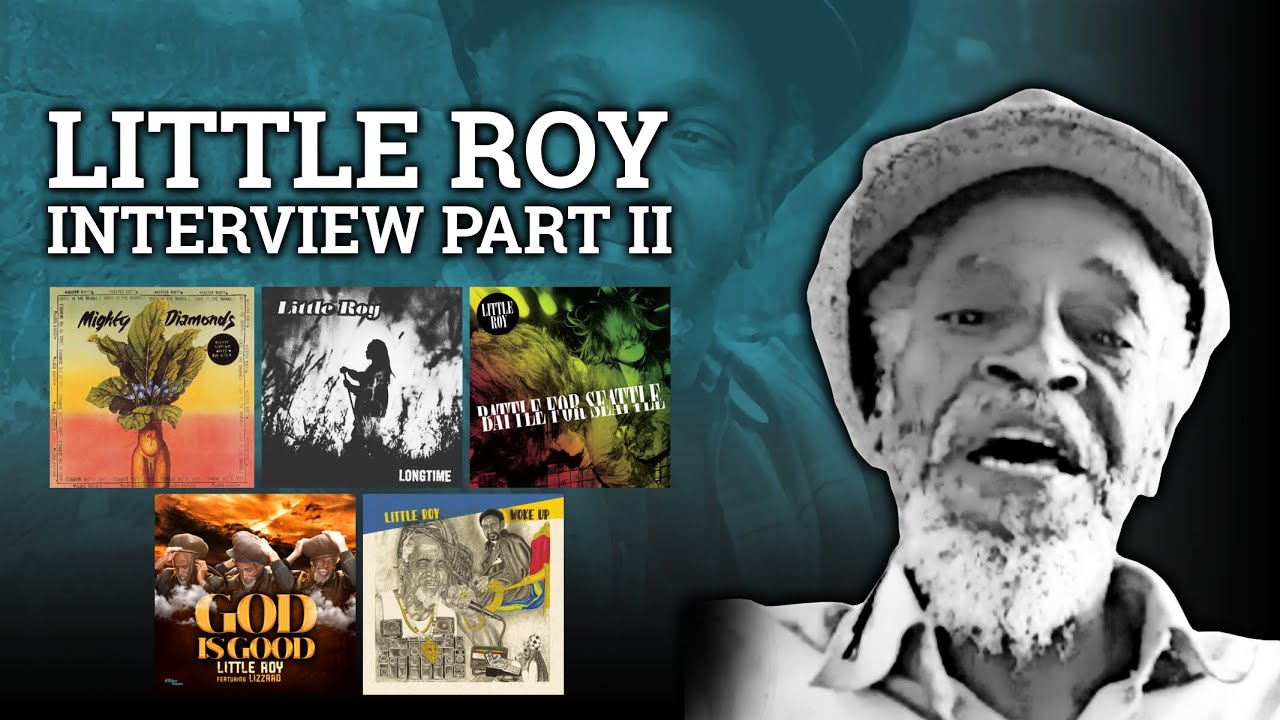 Little Roy Interview Part 2: Mighty Diamonds, On-U, Prince Fatty, Love Injection, Zion High
