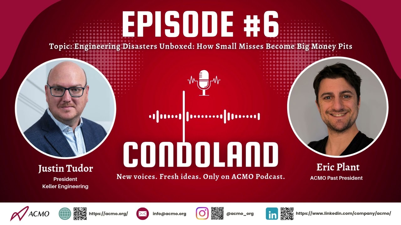 ACMO Podcast E06: Topic: Engineering Disasters Unboxed | Justin Tudor with Eric Plant
