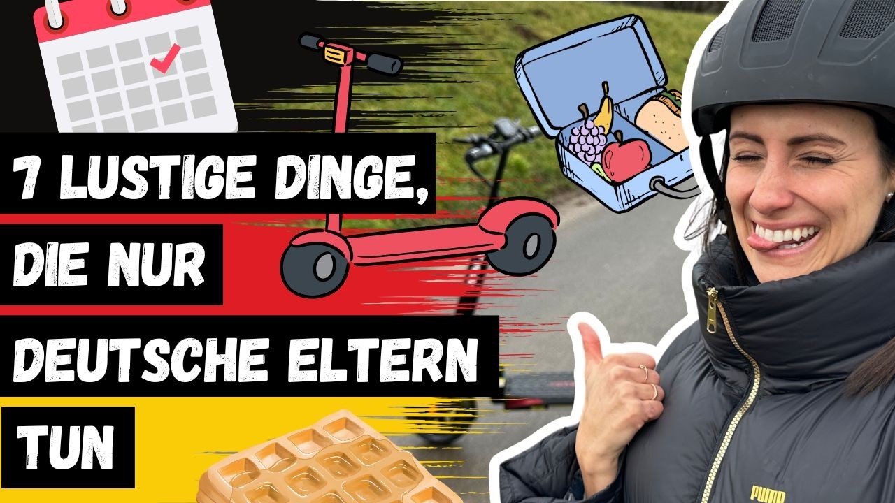 7 Lustige Dinge, die nur deutsche Eltern tun! (Deutsche Version)
