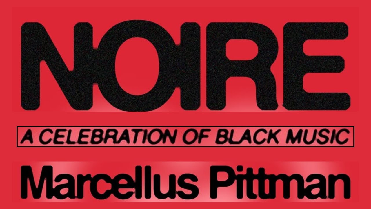 Celebrate Black Music with Marcellus Pittman