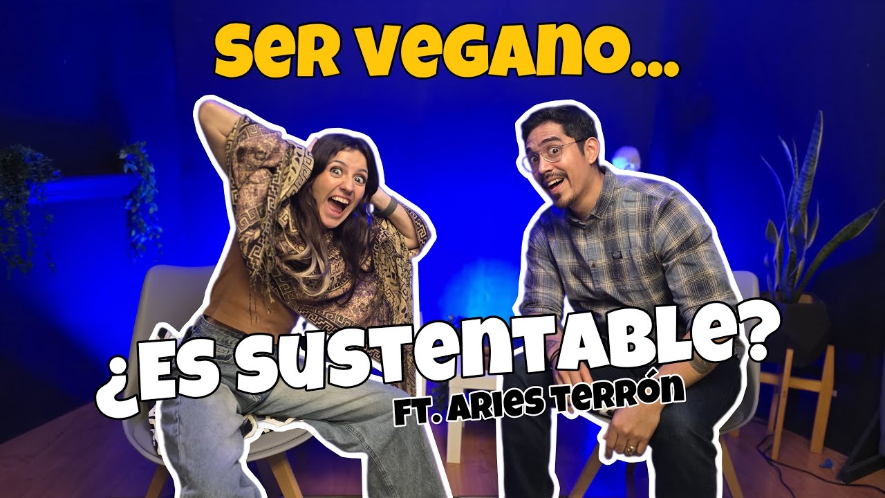 ¿Ser VEGANO salvará al planeta? 🌎🤔 Bióloga y Nutriólogo RESPONDEN (ft. @Aries Terrón )