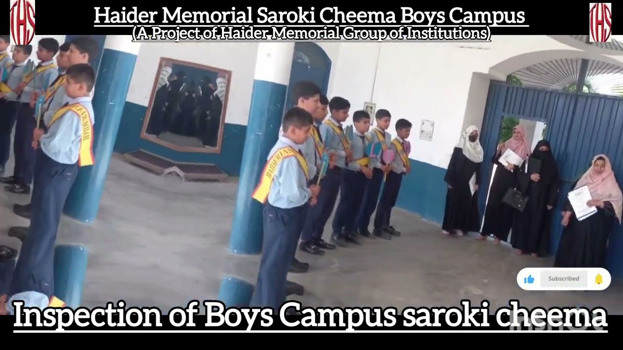 Inspection Day | Inspection of Haider Memorial Saroki Cheema Boys Campus #TheHaiderSchool #school