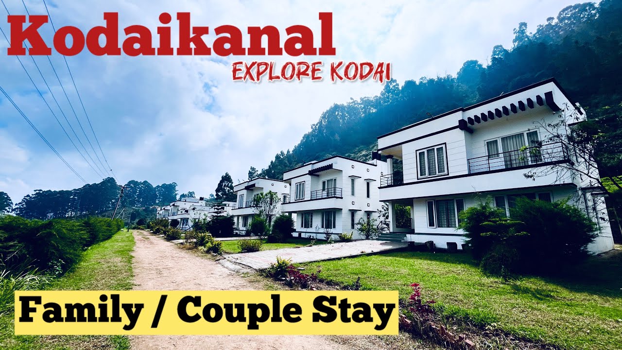 കൊടൈക്കനാലിൽ ഫാമിലിയോടൊപ്പം താമസിക്കാം  | beautiful villas in Kodaikanal | Premium Stay |