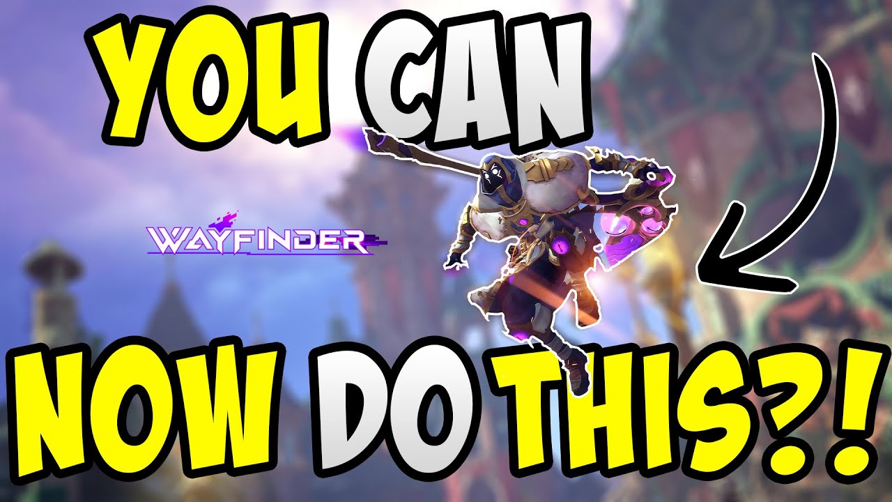Huge Wayfinder Changes to Movement, Camera Angles, Performance & More