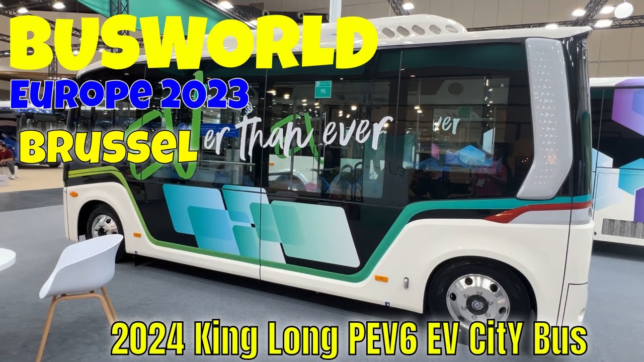 2024 King Long PEV6 EV CitY Bus Busworld Europe 2023 Brussel